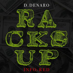 RACKS UP (feat. D.DENARO) [Explicit]