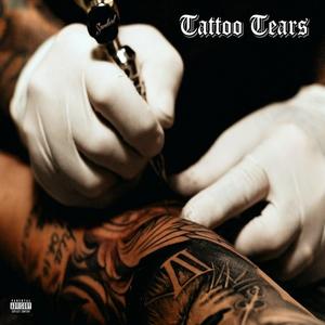 Tattoo Tears (Explicit)