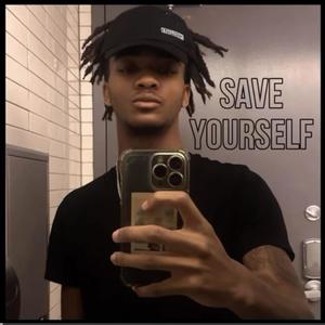 SAVE YOURSELF (Explicit)