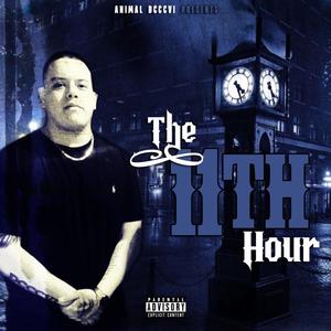 THE 11TH HOUR (Explicit)