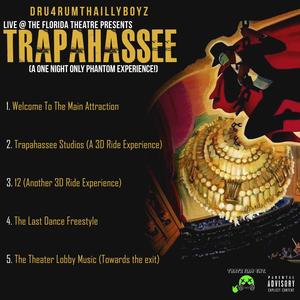 Trapahassee Studios (A 3D Ride Experience!) (Live|Explicit)