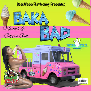 Baka Bad (Explicit)