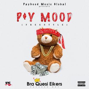 PAY MOOD (Freestyle)