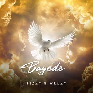 Bayede (feat. Ken Fizzle)