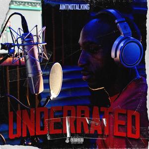 Underrated (Explicit)