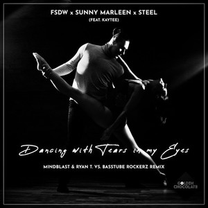 Dancing with Tears in My Eyes (Mindblast & Ryan T. Vs. Basstube Rockerz Extended Remix)