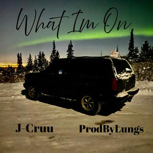 What Im On