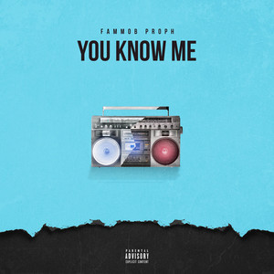 You Know Me (Explicit)