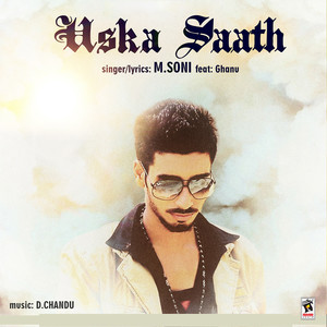 Uska Saath (feat. Ghanu)