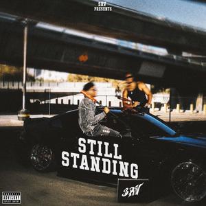 STILL STANDING (Explicit)