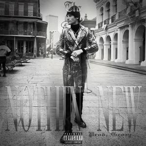 Nothin' NEW (Explicit)