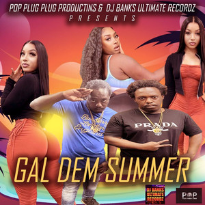 Gal Dem Summer (Explicit)