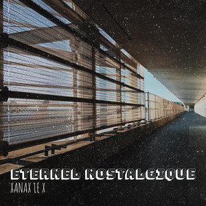 Eternel Nostalgique