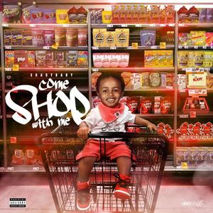 Come Shop With Me (Explicit)