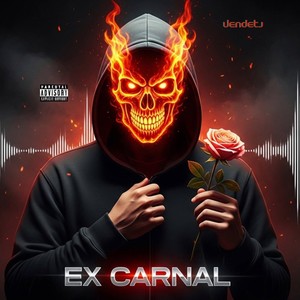 EX CARNAL (Explicit)