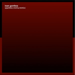 Ioan Gamboa - Sparkles (Reimu Remix)