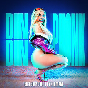 DIN DIN PHONK (Explicit)