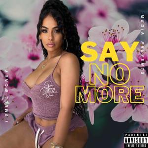 Say no more (Explicit)