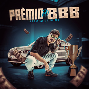 Premio do Bbb (Explicit)