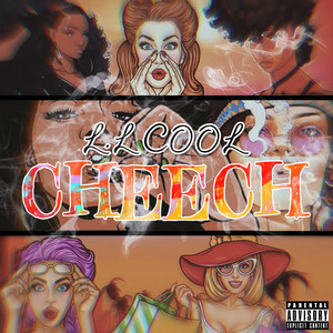 LL Cool Cheech (Explicit)