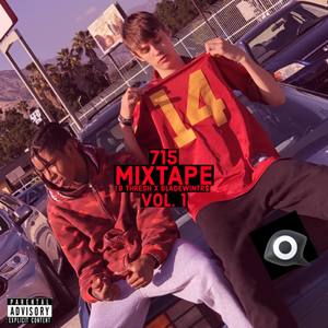 715 MIXTAPE, VOL. 1 (Explicit)