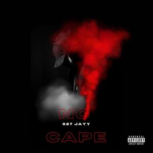 No Cape (Explicit)