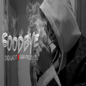 Goodbye (Explicit)