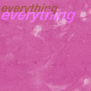 Everything