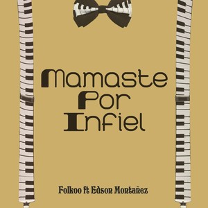 Mamaste por Infiel (feat. Edson Montañez) (Explicit)
