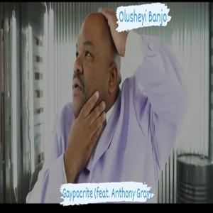 Gaypocrite (feat. Anthony Gray)