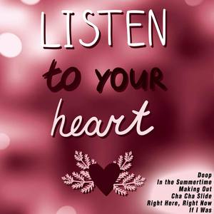 Listen to Your Heart