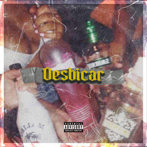 Desbicar (Explicit)