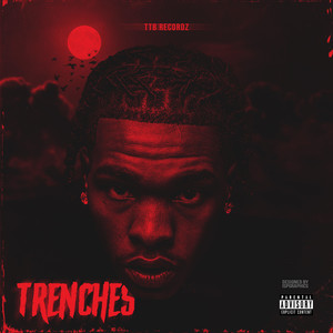 Trenches (Explicit)