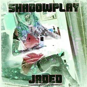 Jaded (Explicit)