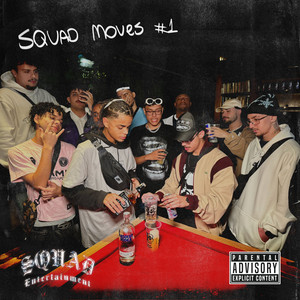 Squad Moves 1 (Explicit)