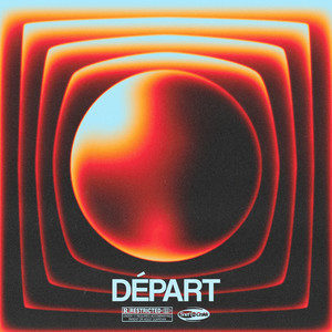 DÉPART (Explicit)