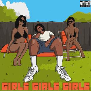 Girls Girls Girls (Explicit)