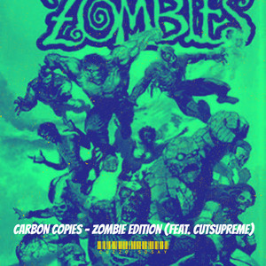 Carbon Copies - Zombie Edition (Explicit)