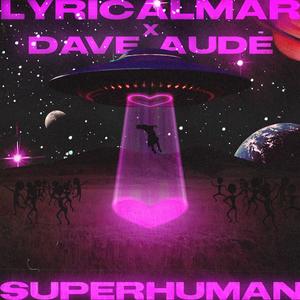 SUPERHUMAN (feat. Dave Audé)