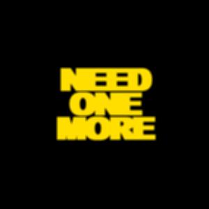 NEED ONE MORE (Explicit)