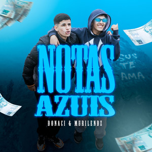 Notas Azuis (Explicit)