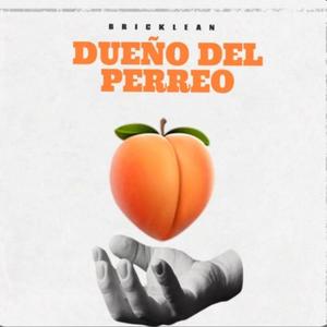 DUEÑO DEL PERREO (Explicit)