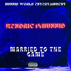 Married To The Game (Explicit)