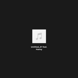 Untitled_01 (feat. Hanny) (Explicit)