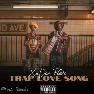 Trap Love Song (Explicit)