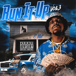 Run It Up, Vol. 3 (Explicit)