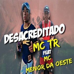 Desacreditado (Explicit)