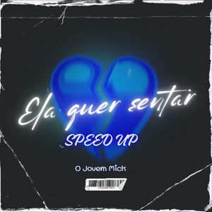 Ela quer sentar speed up (Explicit)