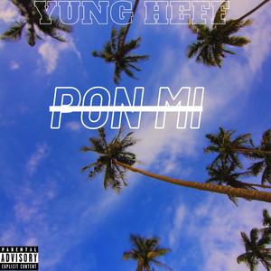 Pon Mi (Explicit)