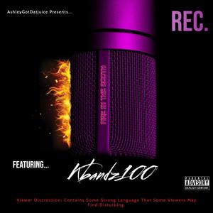 Fire In The Booth (feat. Kbandz100) [Explicit]